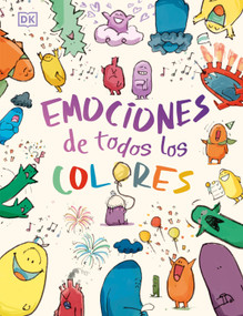 Emociones de todos los colores (Big Feelings, Little Feelings) (Spanish Edition) by Andrea Mills, Luke Scriven, 9798217312986