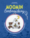Moomin Embroidery (Stitch the enchanting characters from Moominvalley) by Jo Lochhead, Heather Plant, 9781800923454