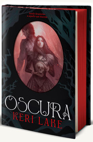 Oscura (El Bosque Voraz 2) / Eldritch (Spanish Edition) by Keri Lake, 9788401034367