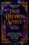 These Dreaming Spires: A Dark Academia Anthology - 9781835410240 by Marie O'Regan, Paul Kane, Olivie Blake, M.L. Rio, Genevieve Cogman, Faridah Abíké-Iyímídé, Kit Mayquist, De Elizabeth, 9781835410240