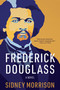 Frederick Douglass (A Novel) by Sidney Morrison, 9798993660226