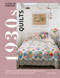 1930s Quilts (Explore the creativity of the Great Depression era with 10 stunning step-by-step quilts) by Carolyn Forster, 9781800922532