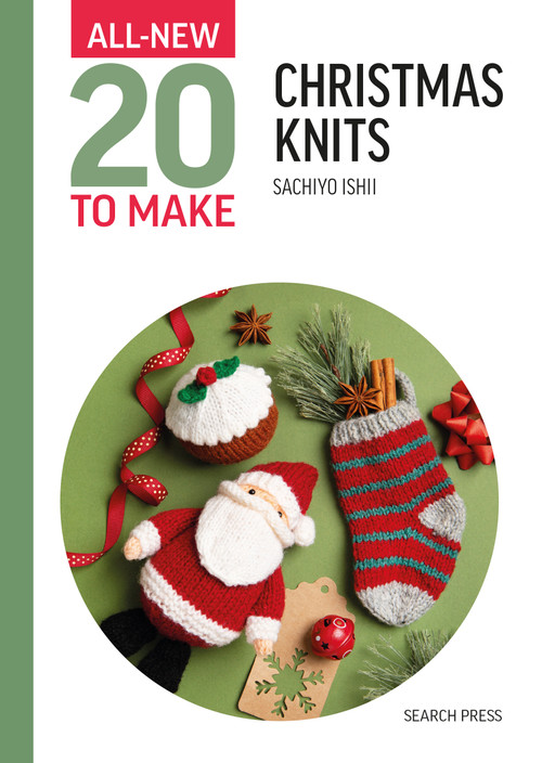 All-New Twenty to Make: Christmas Knits by Sachiyo Ishii, 9781800924222