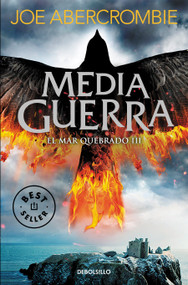 Media guerra / Half a War (Spanish Edition) by Joe Abercrombie, 9788466341189