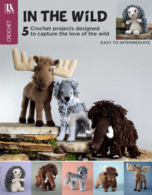 In The Wild Amigurumi Crochet (5 Crochet Designs to Capture the Love of the Wild) by Leisure Arts, 9781464788444