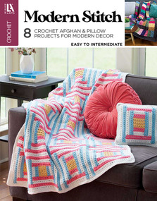 Modern Stitch Crochet (8 Crochet Afghan & Pillow Projects for Modern Decor) by Leisure Arts, 9781464788468