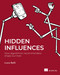 Hidden Influences (How algorithmic recommenders shape our lives) by Luca Belli, 9781633434875
