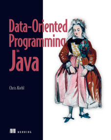Data-Oriented Programming in Java by Chris Kiehl, 9781633436930