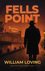 Fells Point by William Loving, 9781644285558