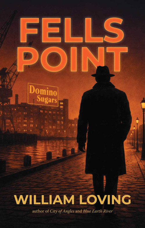 Fells Point by William Loving, 9781644285558
