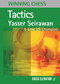 Winning Chess Tactics - 9781836840671 by Yasser Seirawan, 9781836840671