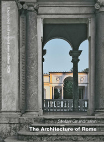 The Architecture of Rome by Stefan Grundmann, 9783869050454
