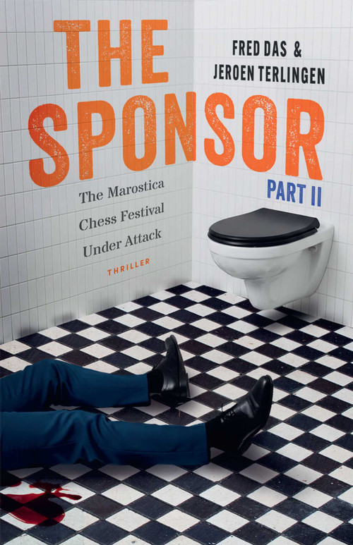 The Sponsor Part II (The Marostica Chess Festival Under Attack) - 9789083616490 by Fred Das, Jeroen Terlingen