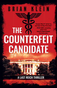 The Counterfeit Candidate by Brian Klein, 9798895151402