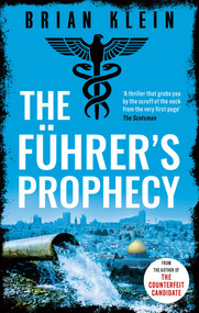 The Führer's Prophecy by Brian Klein, 9798895151532