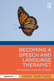 Becoming a Speech and Language Therapist (An Essential Guide for Students) by Mary Heritage, 9781041027843