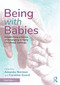Being with Babies (Establishing a Sense of Belonging in Early Childhood Settings) by Amanda Norman, Caroline Guard, 9781032897219