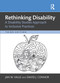 Rethinking Disability (A Disability Studies Approach to Inclusive Practices) by Jan W. Valle, David J. Connor, 9781041012023