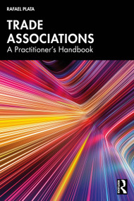 Trade Associations (A Practitioner's Handbook) by Rafael Plata, 9781041149064
