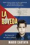 La Bóveda (En busca de mi niñez cubana) (Spanish Edition) - 9781636989082 by Mario Cartaya, 9781636989082