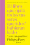 El libro que ojalá todos tus seres queridos hubieran leído: (Y no tan queridos) / The Book You Want Everyone You Love To Read (Spanish Edition) by Philippa Perry, Remedios Diéguez Diéguez, 9786073935715