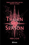 Thorn Season (Spanish Edition) by Kiera Azar, 9786073936187