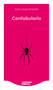 Confabulario (Cuentos) / Confabulary (Short Stories) (Spanish Edition) (Spanish Edition) - 9786073937283 by Juan José Arreola, 9786073937283