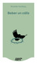 Beber un cáliz (Novela) / Drinking a Chalice (A Novel) (Spanish Edition) by Ricardo Garibay, 9786073937528
