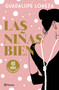 Las niñas bien. 40 aniversario (Novela) / The Well-Off Girls: 40th Anniversary (A Novel) (Spanish Edition) by Guadalupe Loaeza, 9786073937559