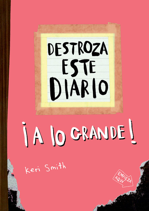 Destroza este diario: A lo grande (Naranja flúor) / Wreck this Journal (Orange) (Spanish Edition) by Keri Smith, 9786076391495
