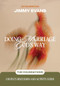 Doing Marriage God's Way The Foundations Couple's Discussion and Activity Guide by Jimmy Evans, 9781960870629