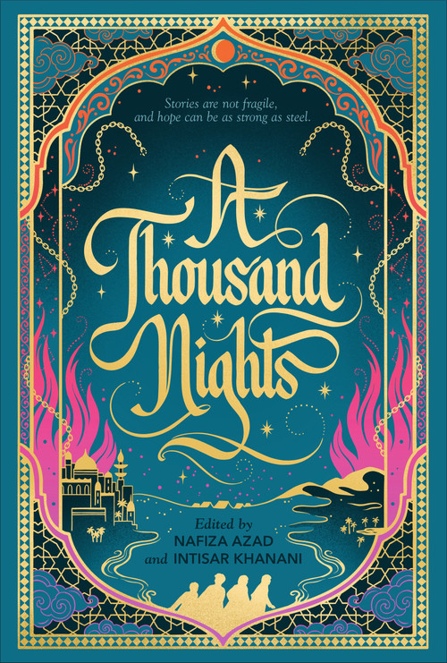 A Thousand Nights by Nafiza Azad, Intisar Khanani, 9781536241549