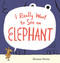 I Really Want to See an Elephant by Brianne Farley, Brianne Farley, 9780763690854