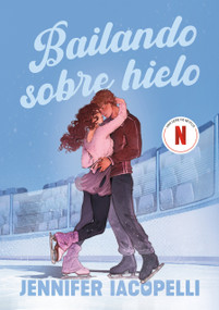Bailando sobre hielo / Finding Her Edge (Spanish Edition) by Jennifer Iacopelli, 9788410489738