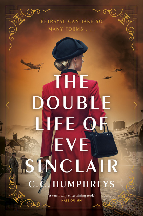The Double Life of Eve Sinclair (A Novel) by C.C. Humphreys, 9780385701075