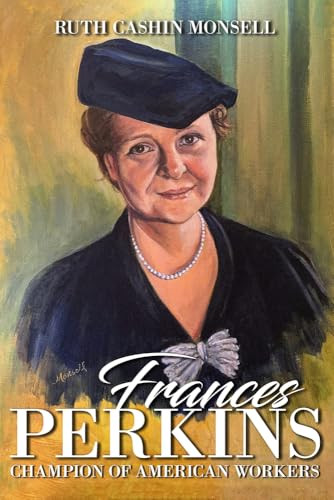 Frances Perkins (Champion of American Workers) - 9781592115655 by Ruth Monsell, 9781592115655
