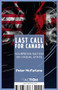 Last Call for Canada (Soveregn Nation or Vassal State) by Peter McFarlane, Peter McFarlane, 9781771864299