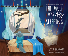 The Wolf was Not Sleeping (York regional police Canadian edition) by Tatiana Minina, Avril McDonald, 9781785835476