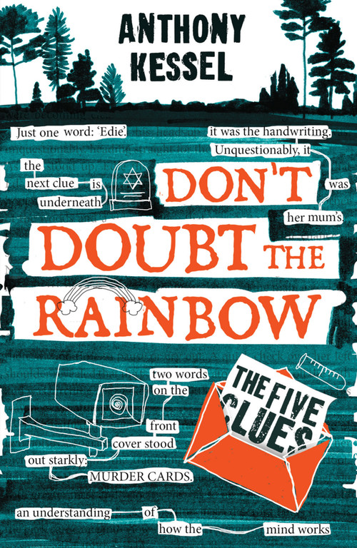The Five Clues (Don't Doubt The Rainbow 1) by Anthony Kessel, 9781785835551