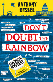 American Mystery (Don't Doubt the Rainbow 3) by Anthony Kessel, 9781785837289