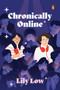 Chronically Online by Lily Low, 9789815295382