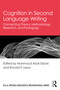 Cognition in Second Language Writing (Connecting Theory, Methodology, Research, and Pedagogy) by Mahmoud Abdi Tabari, Ronald P. Leow, 9781032959368