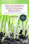 Decolonizing Educational Research (From Ownership to Answerability) by Leigh Patel, 9781041036517