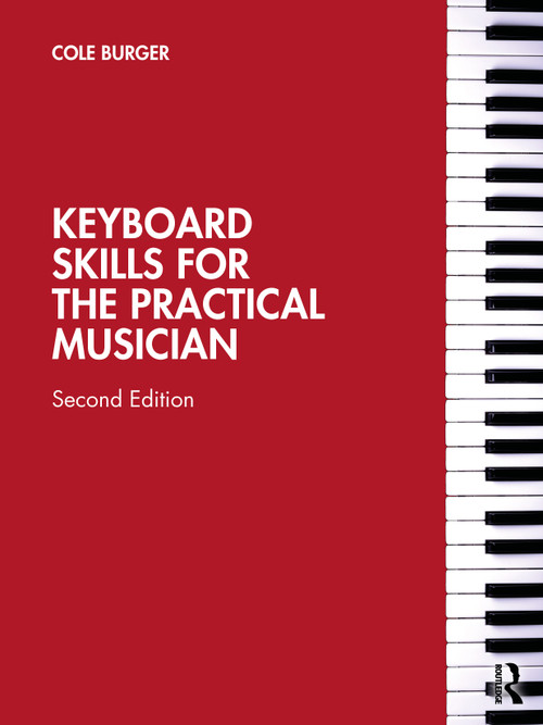 Keyboard Skills for the Practical Musician - 9781041038306 by Cole Burger, 9781041038306