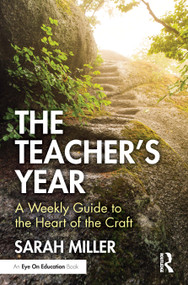 The Teacher's Year (A Weekly Guide to the Heart of the Craft) by Sarah Miller, 9781041267492