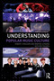 Understanding Popular Music Culture by Robert Strachan, Marion Leonard, Roy Shuker, 9780367557577