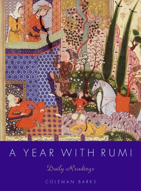 A Year with Rumi (Daily Readings) by Coleman Barks, 9780060845971