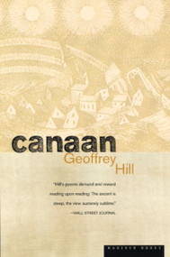 Canaan by Geoffrey Hill, 9780395924860