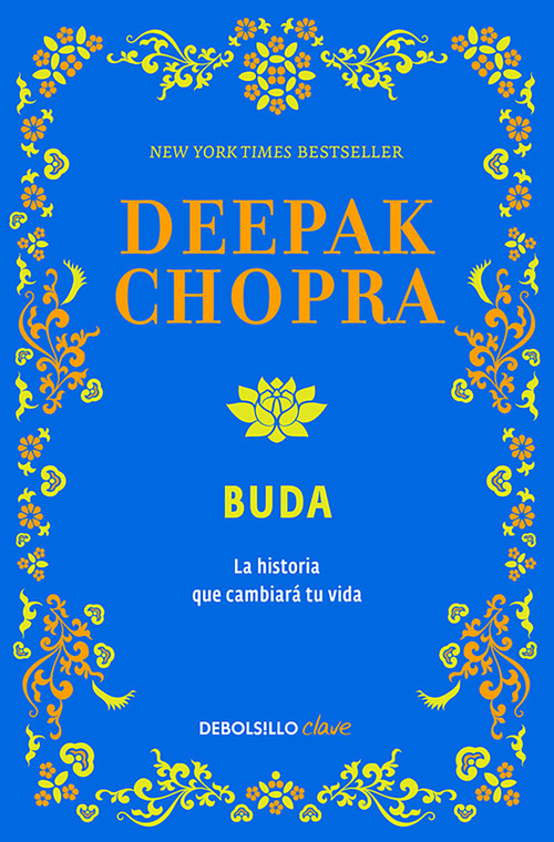 Buda. La historia que cambiará tu vida / Buddha. A Story of Enlightenment (Spanish Edition) by Deepak Chopra, M.D., 9798890987198