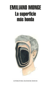 La superficie más honda / The Deepest Surface (Spanish Edition) by Emiliano Monge, 9798890987020